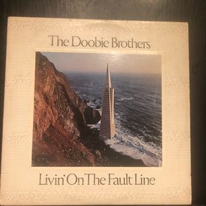 Doobie Brothers livin on the Faultiest Line LP